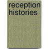 Reception Histories door Steven Mailloux