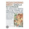 Rediscovering Birth door Sheila Kitzinger