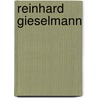 Reinhard Gieselmann door Gerhard Kabierske