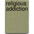 Religious Addiction