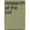 Research At The Imf by International Monetary Fund: Independent Evaluation Office