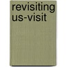 Revisiting Us-visit door Shari Lawrence Pfleeger