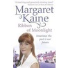 Ribbon of Moonlight by Margaret Kaine