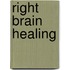 Right Brain Healing
