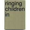 Ringing Children In door Thad Sitton