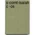 S-comt-isaiah C -os