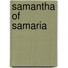Samantha of Samaria door John R. Ramsey