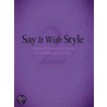 Say It With Style 2 by Tanya Fox