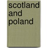 Scotland And Poland door Tom Devine