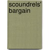 Scoundrels' Bargain door Peggy Fielding