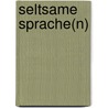 Seltsame Sprache(n) door Frank Schweizer