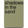 Shadows In The Sand door Leon Bezuidenhout