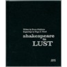 Shakespeare in Lust door Bruce Abraham