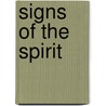 Signs Of The Spirit door World Council of Churches