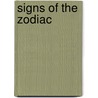 Signs Of The Zodiac by Mary Ellen Snograss