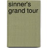 Sinner's Grand Tour door Tony Perrottet