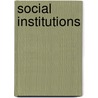 Social Institutions by Michael Hechter
