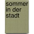 Sommer In Der Stadt