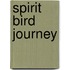 Spirit Bird Journey