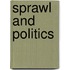 Sprawl And Politics