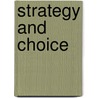 Strategy and Choice door Richard Zeckhauser