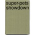 Super-Pets Showdown