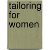 Tailoring For Women door Gertrude Mason