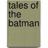 Tales Of The Batman door Gene Colan
