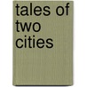 Tales of Two Cities door George Fetherling