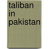 Taliban In Pakistan door A. Manzar