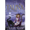 Talina In The Tower door Michelle Lovric