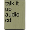 Talk It Up Audio Cd door Joann Rishel Kozyrev