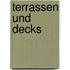 Terrassen und Decks