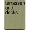 Terrassen und Decks by Peter Himmelhuber