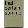 That Certain Summer by Mary Verdick