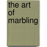 The Art Of Marbling door Stuart Spencer