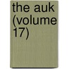 The Auk (Volume 17) door American Ornithologists' Union