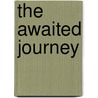 The Awaited Journey door Elliott Gerard Kelly