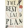 The Best Laid Plans door Terry Fallis