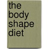 The Body Shape Diet door Cass Ingram