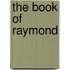 The Book Of Raymond