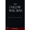 The Carlow War Dead by Tom Burnell