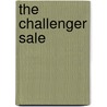 The Challenger Sale by Matthew Dixon