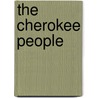 The Cherokee People by Thomas E. Mails