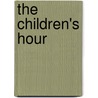 The Children's Hour door Sciantel Crista