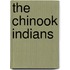 The Chinook Indians