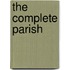 The Complete Parish