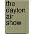 The Dayton Air Show