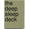 The Deep Sleep Deck door Chronicle Books
