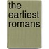 The Earliest Romans